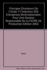 Beispielbild fr Principes directeurs de l'OCDE  l'intention des entreprises multinationales : rapport annuel 2002 zum Verkauf von medimops