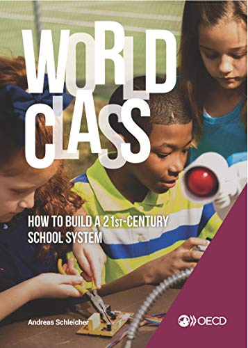 Beispielbild fr Strong Performers and Successful Reformers in Education World Class: How to Build a 21st-Century School System zum Verkauf von WorldofBooks