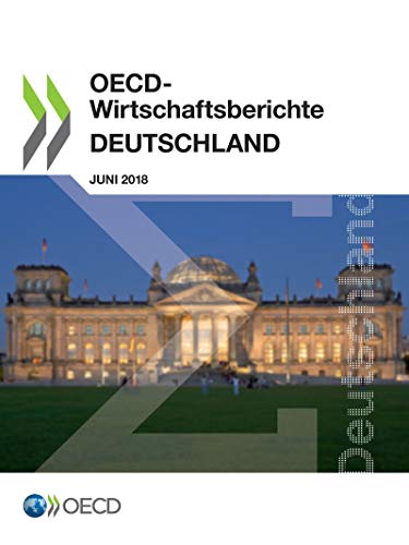 9789264301863: OECD-Wirtschaftsberichte: Deutschland 2018