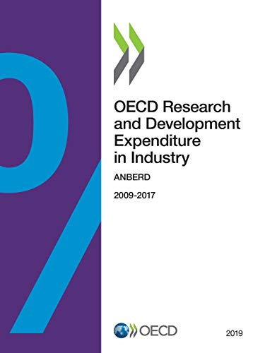 Imagen de archivo de OECD Research and Development Expenditure in Industry 2019 ANBERD, 20092017 a la venta por PBShop.store US