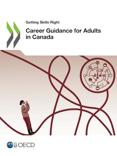 Stock image for Getting Skills Right: Career Guidance for Adults in Canada for sale by Revaluation Books