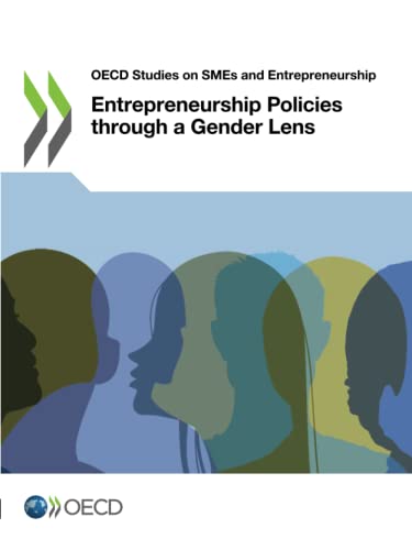 Beispielbild fr Oecd Studies on Smes and Entrepreneurship Entrepreneurship Policies Through a Gender Lens zum Verkauf von Revaluation Books