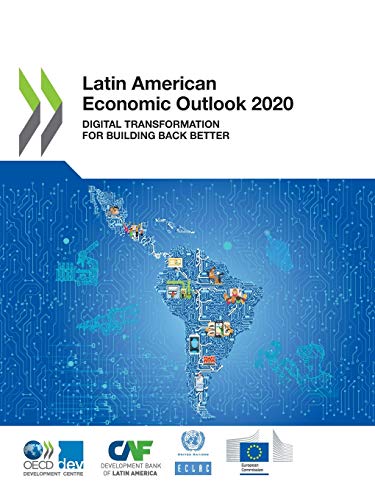 Imagen de archivo de Latin American Economic Outlook 2020 Digital Transformation for Building Back Better a la venta por TextbookRush