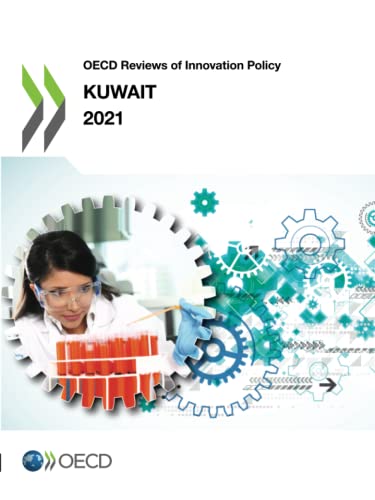 Beispielbild fr Oecd Reviews of Innovation Policy: Kuwait 2021 zum Verkauf von Revaluation Books