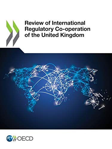Stock image for Review of International Regulatory Co-Operation of the United Kingdom for sale by Blackwell's