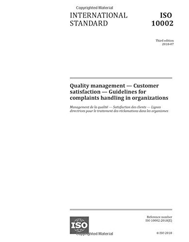 Beispielbild fr ISO 10002:2018, Third Edition: Quality management - Customer satisfaction - Guidelines for complaints handling in organizations (NON000000) zum Verkauf von Revaluation Books