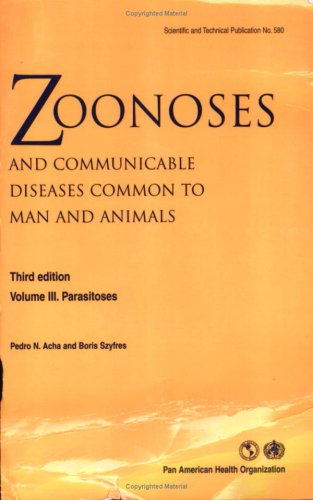 Beispielbild fr Zoonoses and Communicable Diseases Common to Man and Animals : Parasitic Zoonoses zum Verkauf von Better World Books