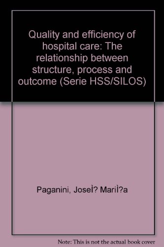 9789275120989: Quality and efficiency of hospital care: The relat