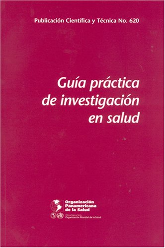 9789275316207: Gua prctica de investigacin en salud