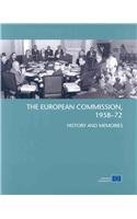 Imagen de archivo de The European Commission 1958-72: history and memories a la venta por WorldofBooks