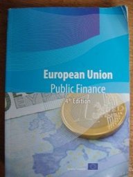 Stock image for European Union Public Finance: 4th Edition for sale by Ammareal