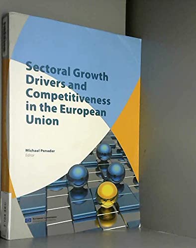 9789279090332: Sectoral Growth Drivers and Competitiveness in the European Union