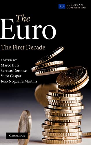 Beispielbild fr The Euro: The First Decade (European Commission) zum Verkauf von AwesomeBooks
