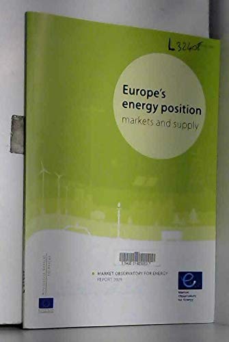 9789279141751: Europe's Energy Position: Markets & Supply