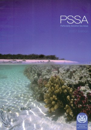 9789280114805: Pssa: Particularly Sensitive Sea Areas: Compilation of Official Guidance Documents and Pssas Adopted Since 1990