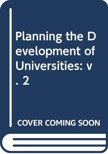 Beispielbild fr Planning the Development of Universities: Analysis of the Questionnaire (Volume 2) zum Verkauf von Anybook.com
