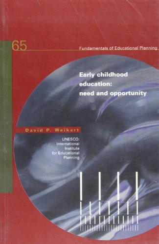 Beispielbild fr Early Childhood Education: Need and Opportunity : Fundamentals of Educational Planning No. 65 zum Verkauf von Better World Books