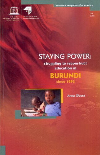 Beispielbild fr Staying Power: Struggling to Reconstruct Education in Burundi Since 1993 zum Verkauf von PsychoBabel & Skoob Books