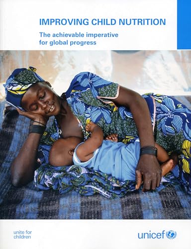 9789280646863: Improving child nutrition: the achievable imperative for global progress