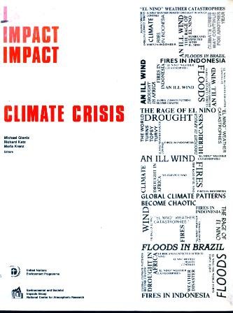 Stock image for Climate Crisis: The Societal Impacts Associated With the 1982-83 Worldwide Climate Anomalies (Impact Series) for sale by A Squared Books (Don Dewhirst)