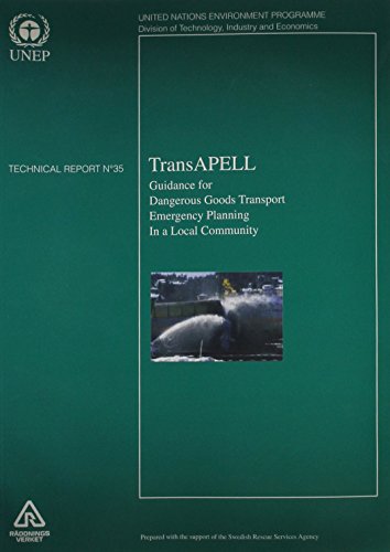 Imagen de archivo de TransAPELL: Guidance for Dangerous Goods Transport - Emergency Planning in a Local Community (Technical Report) a la venta por Zubal-Books, Since 1961