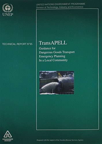 Stock image for TransAPELL: Guidance for Dangerous Goods Transport - Emergency Planning in a Local Community (Technical Report) for sale by Zubal-Books, Since 1961