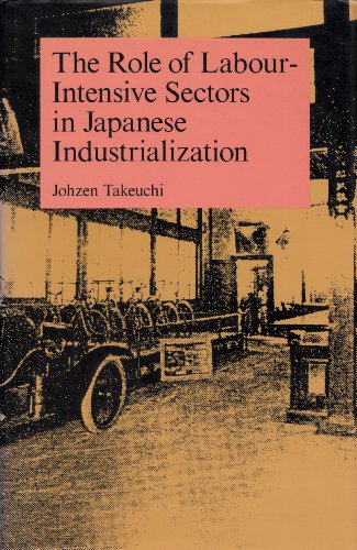 9789280805123: The Role of Labour-Intensive Sectors in Japanese Industrialization (Technology Transfer, Transformation, and Development)