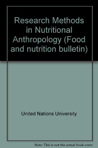 Stock image for Research Methods in Nutritional Anthropology for sale by Books-R-Keen