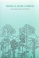 Imagen de archivo de Tropical Home Gardens: Selected Papers from an International Workshop Held at the Institute of Ecology, Padjadjaran University, Bandung, Indonesia, a la venta por HPB-Red