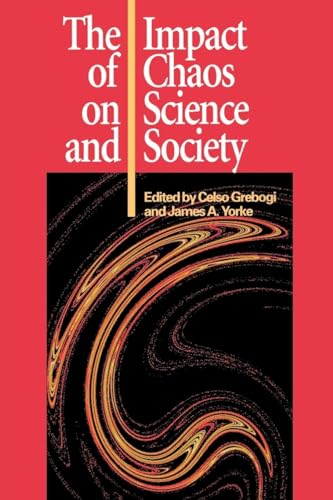 The Impact of Chaos on Science & Society