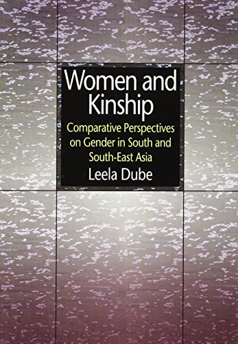 Women and Kinship: Comparative Perspectives on Gender in South and South-East Asia (9789280809220) by Dube, Leela