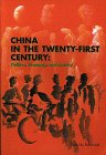 Imagen de archivo de China in the Twenty-First Century : Politics, Economy and Society a la venta por Better World Books