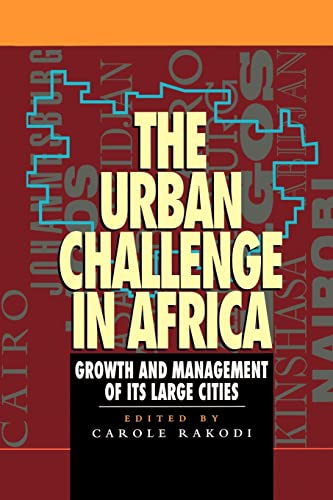 Imagen de archivo de The Urban Challenge in Africa : Growth and Management of Its Large Cities a la venta por Better World Books
