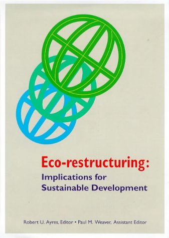 Stock image for Eco-Restructuring: Implications for Sustainable Development for sale by Phatpocket Limited