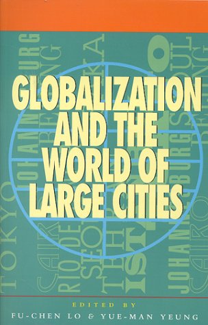 Stock image for Globalization and the World of Large Cities for sale by TotalitarianMedia