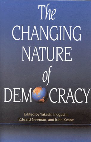 Beispielbild fr The Changing Nature of Democracy zum Verkauf von Better World Books