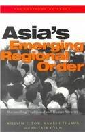 9789280810462: Asia's Emerging Regional Order: Reconciling Traditional and Human Security (Foundations of Peace)