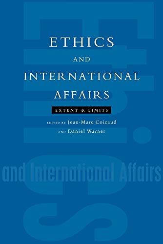 Stock image for Ethics and International Affairs : Extent and Limits for sale by Better World Books: West