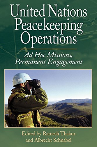 Beispielbild fr United Nations Peacekeeping Operations : Ad Hoc Missions, Permanent Engagement zum Verkauf von Better World Books
