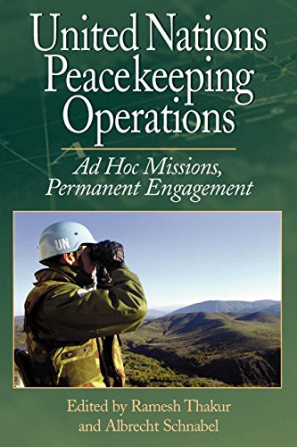 Stock image for United Nations Peacekeeping Operations : Ad Hoc Missions, Permanent Engagement for sale by Better World Books