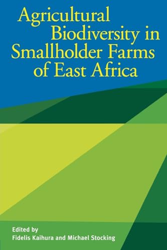 Stock image for Agricultural Biodiversity in Smallholder Farms of East Africa for sale by Better World Books