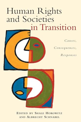 Imagen de archivo de Human Rights and Societies in Transition: Causes, Consequences, Responses a la venta por HPB-Red