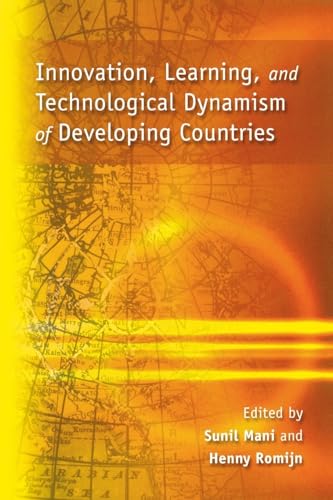 Stock image for Innovation, Learning, and Technological Dynamism of Developing Countries for sale by Tiber Books