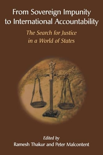Beispielbild fr From Sovereign Impunity to International Accountability : The Search for Justice in a World of States zum Verkauf von Better World Books