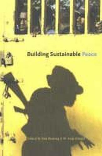 Beispielbild fr Building Sustainable Peace zum Verkauf von ThriftBooks-Atlanta