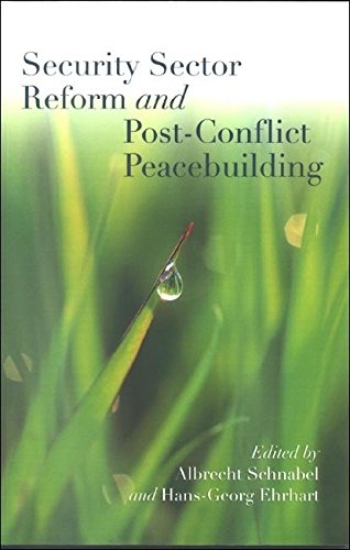 Stock image for Security Sector Reform and Post-Conflict Peacebuilding for sale by HPB-Red