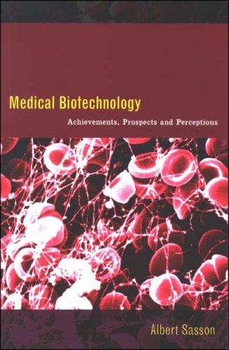 9789280811148: Medical biotechnology: achievements, prospects and perceptions: Achievement Prospects and Perceptions