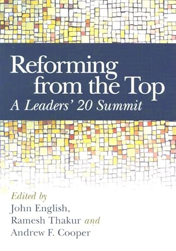 Beispielbild fr Reforming from the Top: A Leaders' 20 Summit zum Verkauf von ThriftBooks-Atlanta