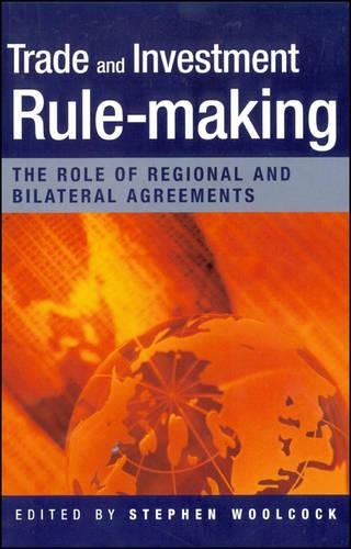Beispielbild fr Trade and Investment Rule-Making: The Role of Regional and Bilateral Agreements zum Verkauf von Anybook.com