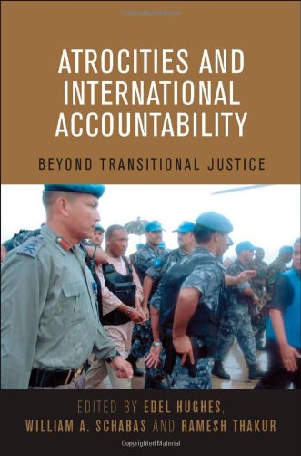 Stock image for Atrocities and International Accountability: Beyond Transitional Justice for sale by Bayside Books